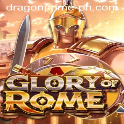 GloryofRome: An Epic Journey with Dragon Prime Casino
